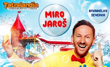 miro jaros tatralandia m